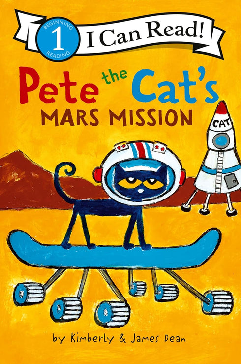 PETE THE CAT'S MARS MISSION - DEAN. JAMES